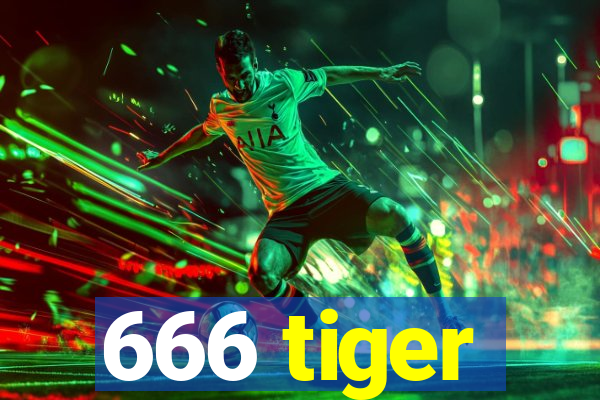 666 tiger